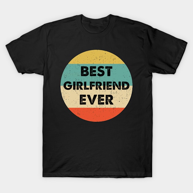 Best Girlfriend Ever design T-Shirt by KuTees